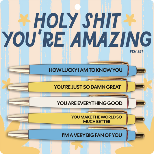 Holy Shit You're Amazing Pen Set – Ballpoint Pens with Compliments